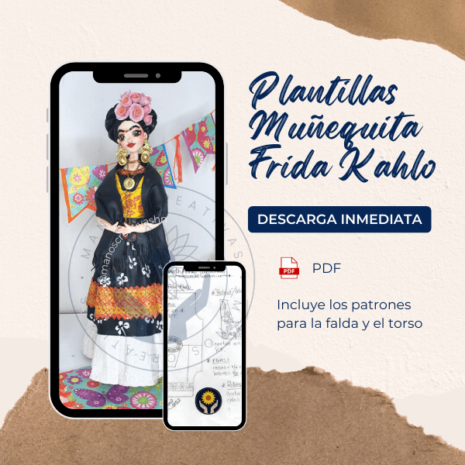 Plantillas Muñequita Frida Kahlo. Disponible en PDF. Incluye patrones para la falda y el torso.